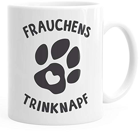 MoonWorks® Kaffee-Tasse Spruch Frauchens Trinknapf Hundepfote-Motiv Becher Bürotasse Tasse Hundeliebhaber weiß unisize