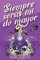 Siempre serás mi do mayor: Novela Romántica Contemporánea (Amor entre música nº 1) (Spanish Edition)