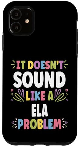 ELA Personalized Women's Gift Custom ELA Case for iPhone 11