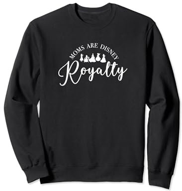 Disney Princess Fête des Mères Moms Are Disney Royalty Logo Sweatshirt