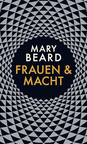 Frauen und Macht: Ein Manifest
