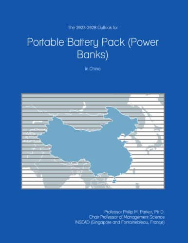 The 2023-2028 Outlook for Portable Battery Pack (Power Banks) in China