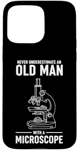 Never Underestimate An Old Man With A Microscope Case for iPhone 15 Pro Max