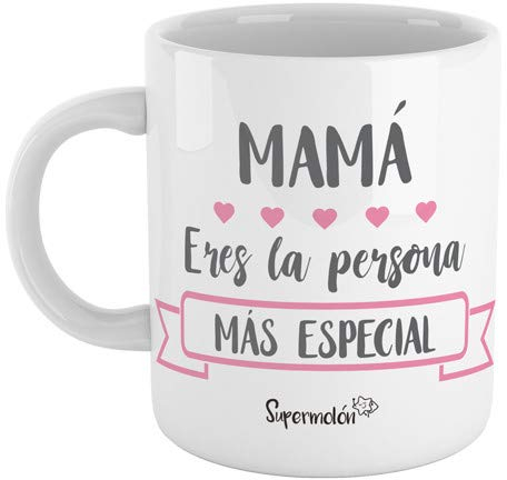 SUPERMOLON Taza Mamá, eres la persona más especial