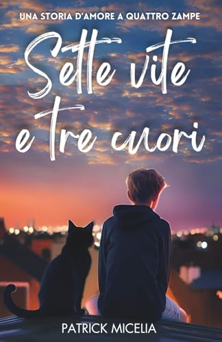 Sette vite e tre cuori: una storia d’amore a quattro zampe