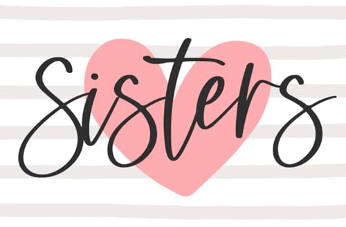 Sisters Geschenk Schwester Buch zum ausfüllen Geschwister Ausfüllbuch als Erinnerung Geburtstag: Schwesternbuch auf 66 Seiten mit Fragen