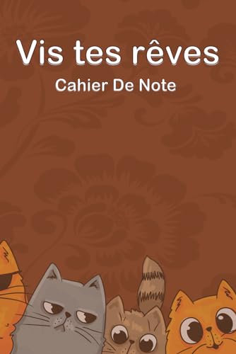 Vis tes rêves Cahier De Note: Carnet de notes et dessin, Journal intime, Mignon Cadeau pour les filles , composé de pages blanches avec lignes pour écrire ou dessiner