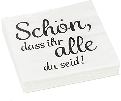 Servietten 20er Set │ Motive Sprüche Schön, dass ihr alle da seid!│ 3lagige Papierserviette 33x33cm │ stoffähnlich Tuch Partyzubehör (20er Set Serviette Schön)