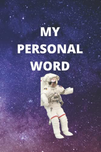 My Personal Word Notebook: Notebook/ Journal Gift, 6 x 9 in (15.24 x 22.86 cm) Page :120, Soft Cover, Matte Finish