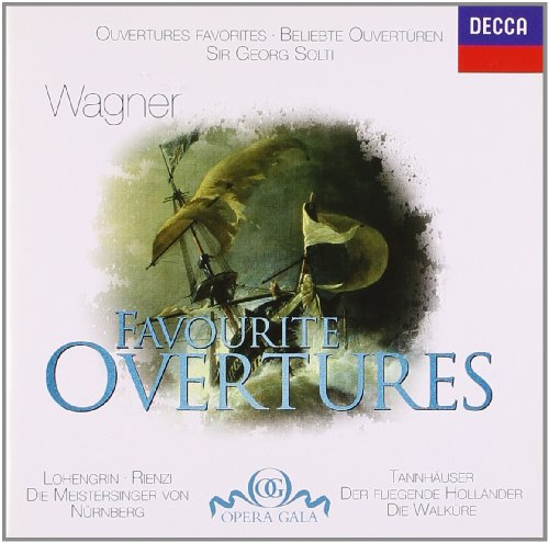 Wagner: Favourite Overtures / Sir Georg Solti