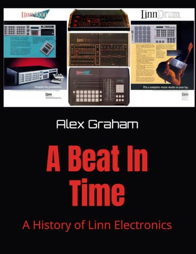 A Beat In Time: A History of Linn Electronics