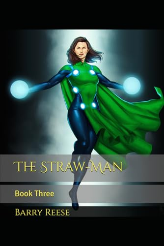 The Straw-Man: Book Three