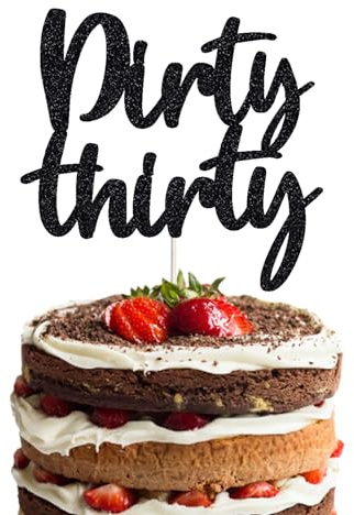Dirty Thirty Birthday Cake Topper, Dirty Thirty Cake Topper, 30 Cake Topper, 30. Geburtstag Dekorationen, 30 Dekorationen für Kuchen