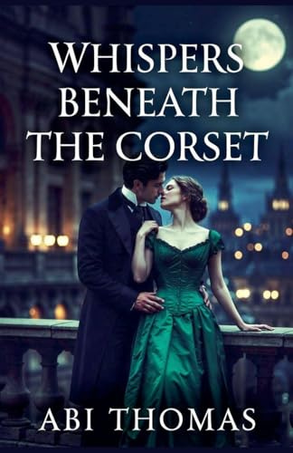 Whispers Beneath The Corset