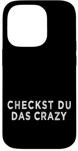 Das Crazy Jugendwort 2025 Jugend Slang Deutsch Checkst Du Hülle für iPhone 14 Pro
