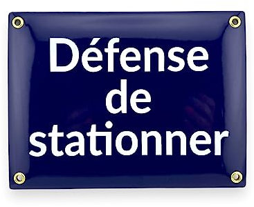 Plaque emaillée DÉFENSE DE STATIONNER 15x20 cm Panneau Interdiction de Stationner, Panneau Défense de Stationner Propriété Privée, Défense de stationner sortie de voitures