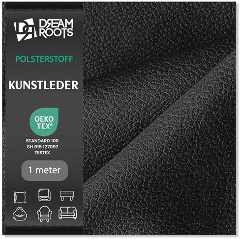 DreamRoots Kunstleder Meterware 140 cm, Schwarz, 1 m | wasserabweisend, 650 g/m², Polsterstoff & Möbelstoff, Stoff zum Stühle Beziehen, EN 1021-1, OEKO-TEX, langlebig