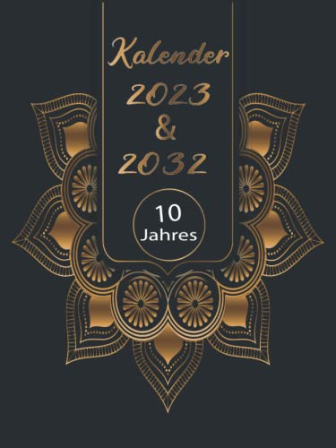 Kalender 2023 & 2032 10 Jahres: Jahreskalender Monatsplaner seit 10 Jahren/ A4 Notizbuch für die tägliche Planung