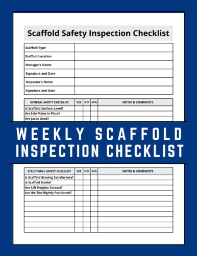 Weekly Scaffold Inspection Checklist: Scaffold Safety Inspection Checklist to Check Safety and Repair During Building Projects