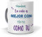 mundohuevo Taza Personalizada con Texto. Regalo Original. … la Vida es Mejor con … como tu. Haz