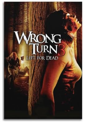 AYERWAENN Poster Wrong Turn 3 Left for Dead, ästhetische Wandkunst, Leinwand, Vintage-Poster, dekoratives Gemälde, Wohnzimmer, Schlafzimmer, Dekoration, 30 x 45 cm, ungerahmter Stil