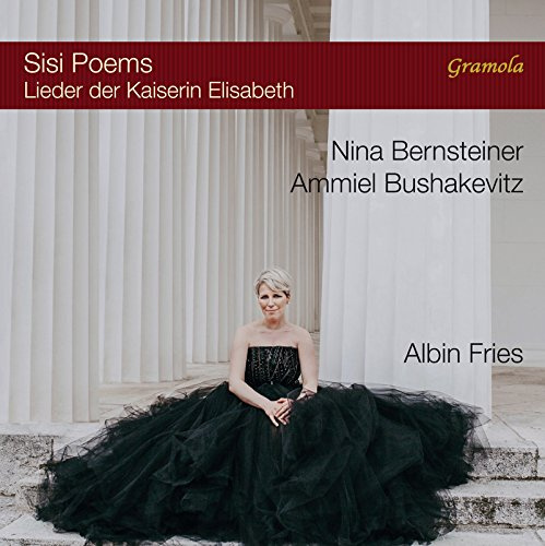 Sisi Poems - Lieder der Kaiserin Elisabeth