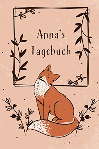 Anna's Tagebuch: Liniertes Notizbuch für Anna | Eintragen von Notizen, Aufgaben, Terminen und Ideen | Ca. DIN A5 | Eine tolle Geschenkidee