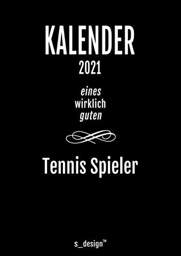 Kalender 2021 für Tennis Spieler / Tennis-Spieler: DIN A4 Tagesplaner / Wochenplaner / Terminkalender für das ganze Jahr: Termin-Planer / Termin-Buch ... von 7 bis 21 Uhr (4 Termine pro Stunde)