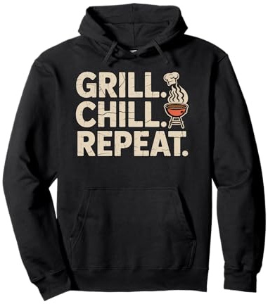 Grill Chill Repeat Backyard BBQ Summer Cookout Pullover Hoodie