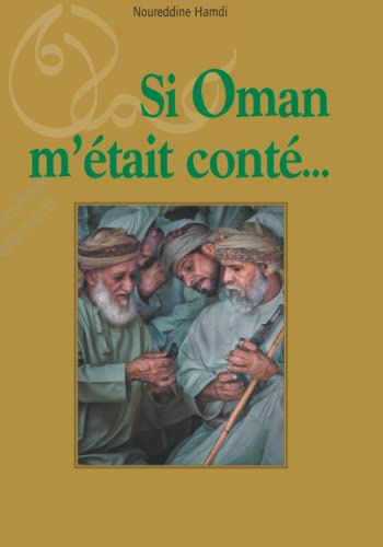 Si Oman m’était conté…