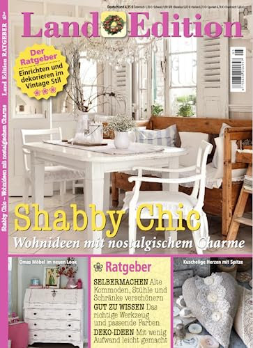 Landedition Ratgeber 5/2016 Shabby Chic