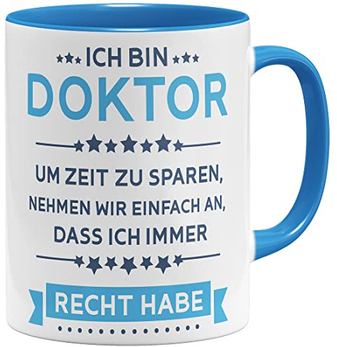 OM3® Ich bin Doktor Habe Recht - lustige Tasse mit Spruch Statement - Keramik Becher - 11oz 325ml - Beidseitig Bedruckt - Hellblau