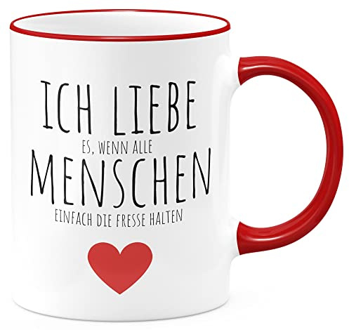 FunTasstic Tasse Ich liebe es, wenn alle Menschen einfach dei Fresse halten Kaffeebecher beidseitig bedruckt spülmaschinenfest Tasse für das Büro Tee, Kaffee Geschenkidee, Farbe:rot, Größe:330 ml