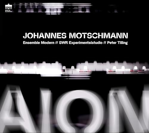 Motschmann,Johannes: Aion for Large Ensemble