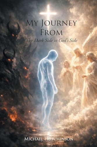 My Journey from the Dark Side to God's Side