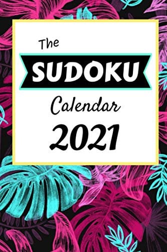 The Sudoku Calendar 2021: Sudoku Calendar 365 for Adults, Level Medium, Sudoku Puzzles a Day