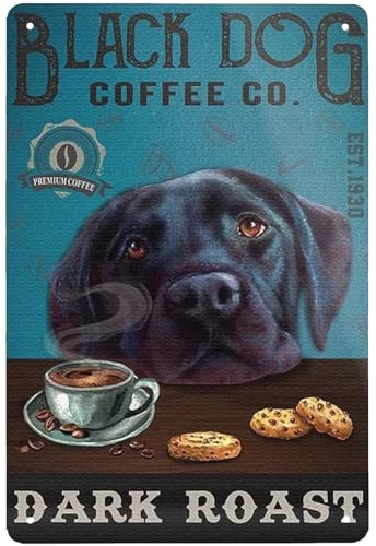 Snowsun Metall-Blechschild, schwarzer Hund, Kaffee, dunkles Bratenschild, Vintage-Blechschild, Retro-Schild, Aluminiumschilder für Küche, Zuhause, Büro, Bar, Café, Dekoration, 20,3 x 30,5 cm