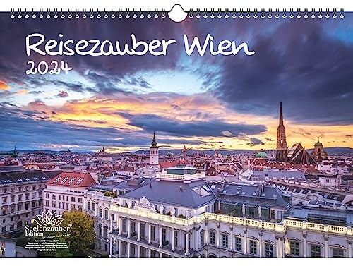 Reisezauber Wien DIN A3 Kalender für 2024 Österreich Urlaub Berge - Seelenzauber