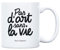 DLP - Tasse STAN – Pas D'Art Sans La Vie, P058-C156165
