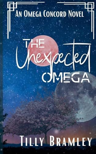 The Unexpected Omega (The Omega Concord, Band 2)