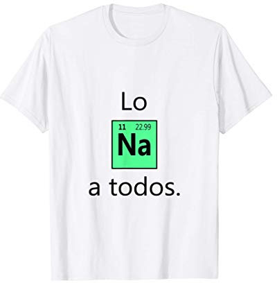 Los Sodio a Todos Los Odio a Todos Lo Na Graciosa Divertida Camiseta