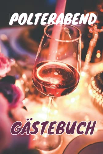 Gästebuch Polterabend: Gästebuch Polterabend Hardcover gebundene Ausgabe Hochwertig