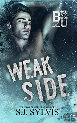 Weak Side : A Fake Dating Hockey Romance (Bexley U) (English Edition)