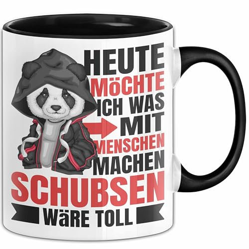 Humor Tasse Geschenk Panda Heute Möchte Ich Was Mit Menschen Machen Schubsen Wäre Toll (Schwarz)