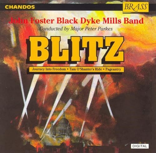 Blitz - Black Dyke Mills Band (Chandos)