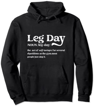 Leg Day Definition Gym Pump Cover-Oversized Gym Workout Pullover Hoodie