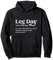 Leg Day Definition Gym Pump Cover-Oversized Gym Workout Pullover Hoodie
