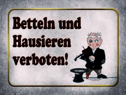 AGDeko® Blechschild 40x30 cm betteln Hausieren verboten zum Aufhängen oder Stellen Raum Dekoration