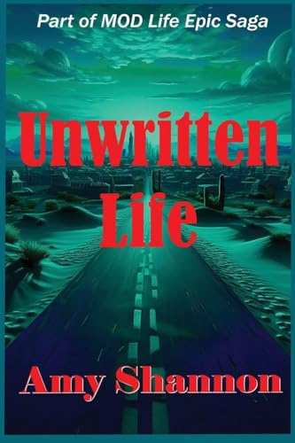 Unwritten Life (Mod Life Epic Saga, Band 1)