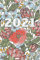 2021 Planner Calendar: Hand Drawing Floral, Weekly & Monthly Planner with Monthly Tabs, January 2021 - Deceber 2021, Space For Notes, Elegant Design, ... Women And Girls, Teenagers (Calendars 2021)
